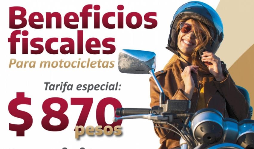 OFRECE GOBIERNO  BENEFICIOS FISCALES A PROPIETARIOS DE MOTOCICLETAS